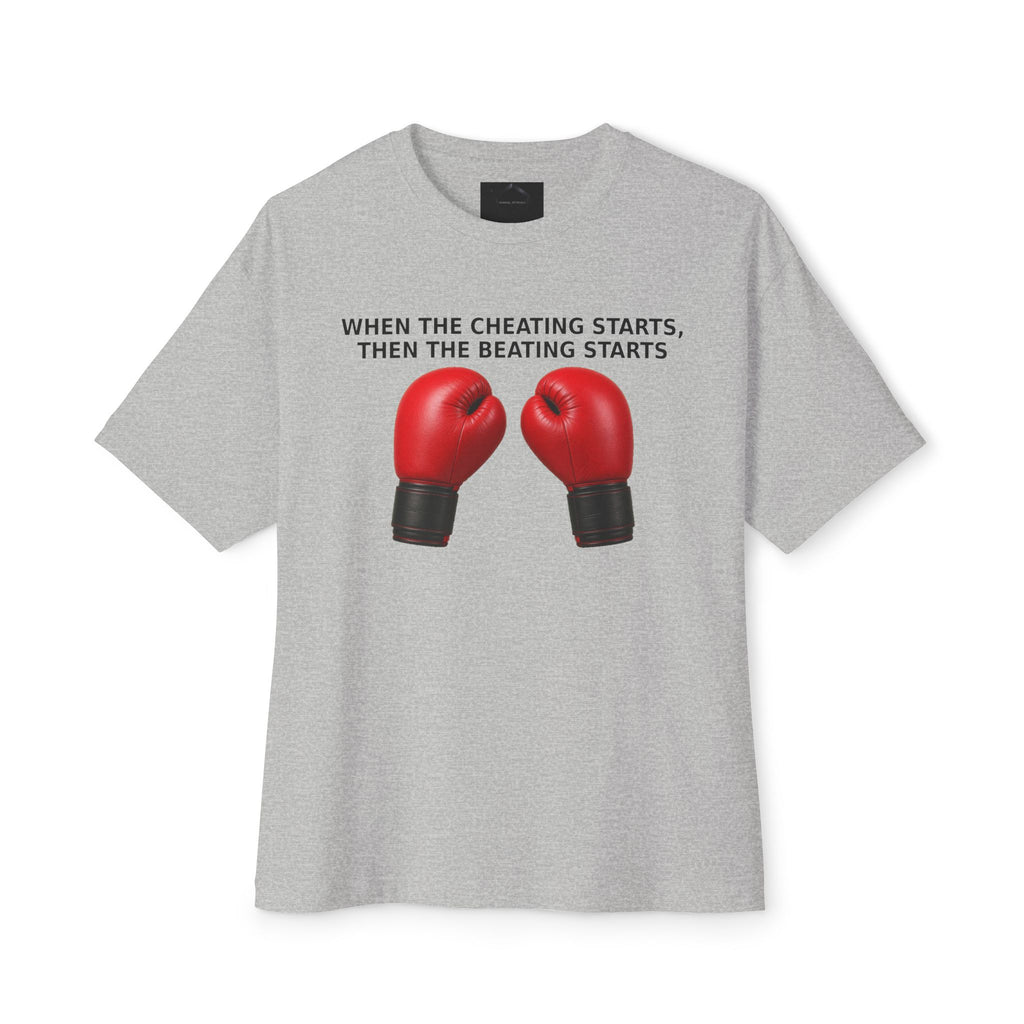 When The Cheating Starts Unisex Oversized Boxy Tee