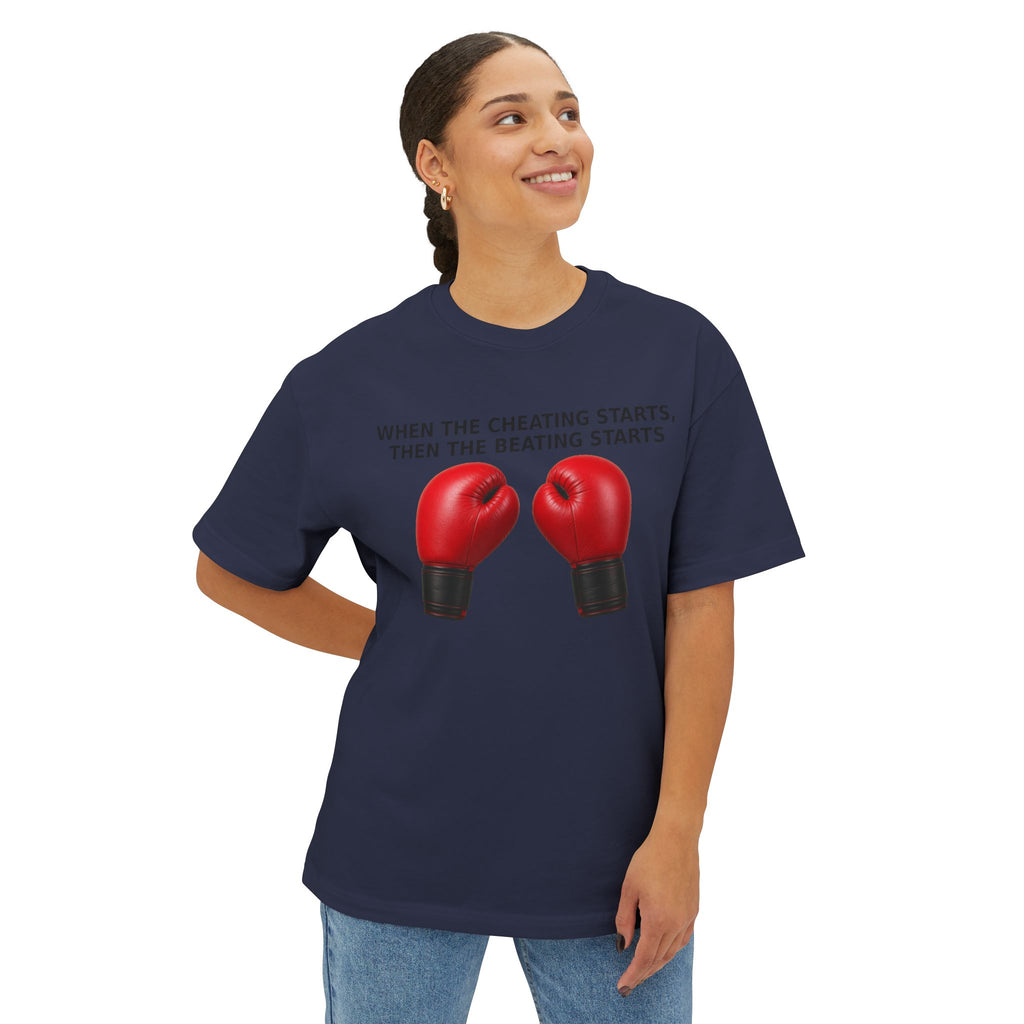 When The Cheating Starts Unisex Oversized Boxy Tee