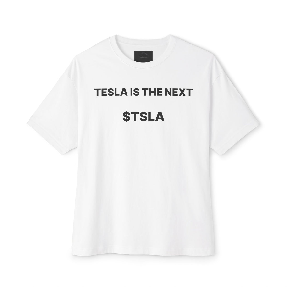 Tesla Is The Next $TSLA Graphic Tee — "TESLA IS THE NEXT TSLA" Oversized Boxy Shirt