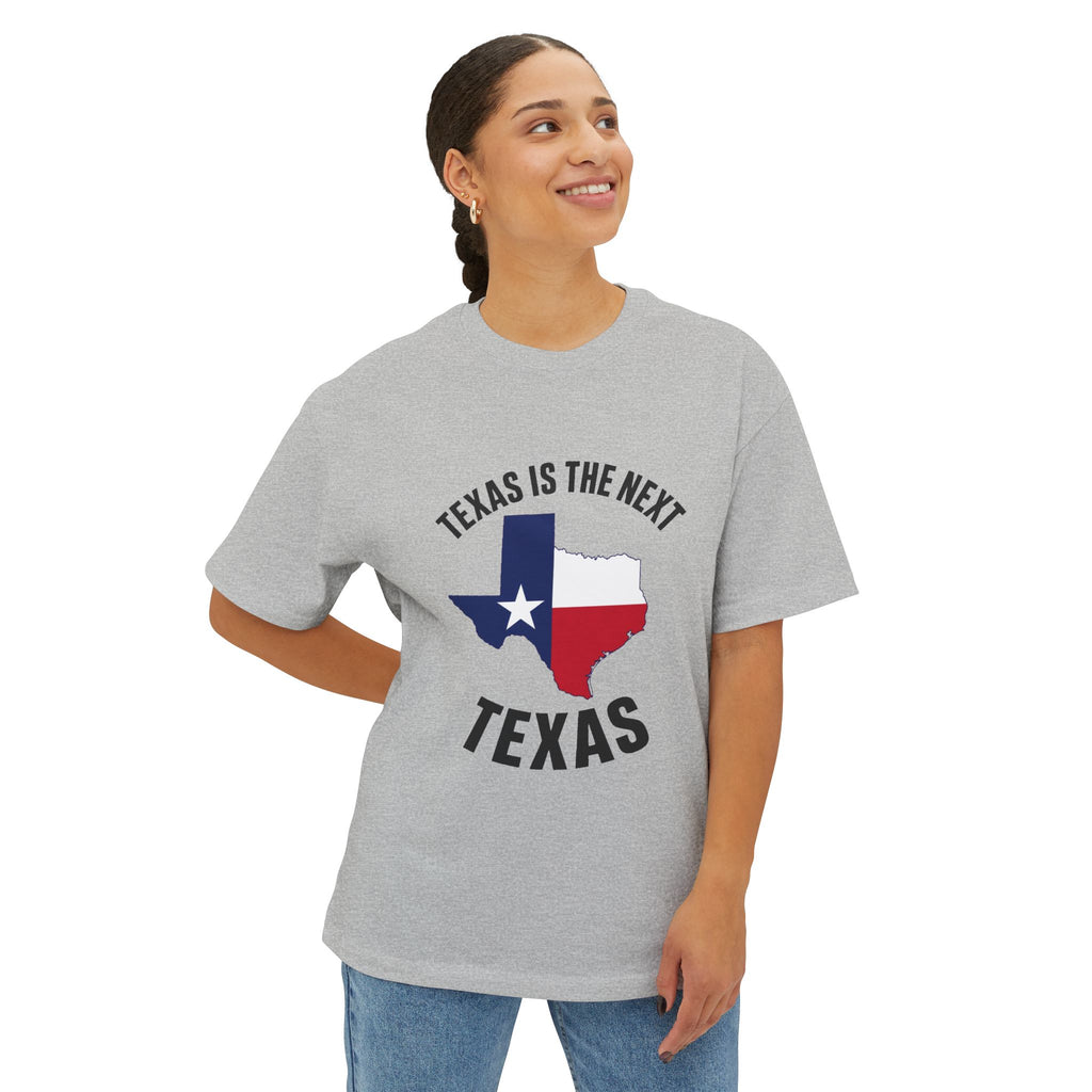 Texas Is The Next Texas Unisex Oversized Boxy Tee