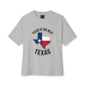 Texas Is The Next Texas Unisex Oversized Boxy Tee