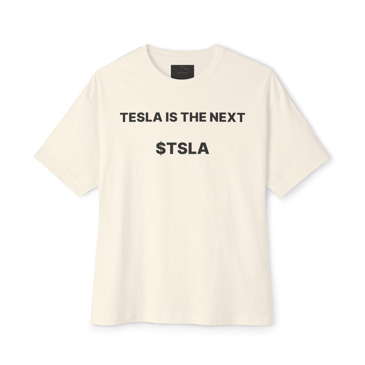 Signal Strong Tesla Is The Next $TSLA Graphic Tee — "TESLA IS THE NEXT TSLA" Oversized Boxy Shirt