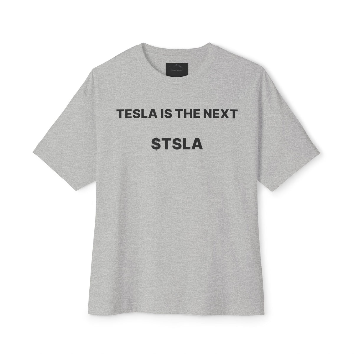 Signal Strong Tesla Is The Next $TSLA Graphic Tee — "TESLA IS THE NEXT TSLA" Oversized Boxy Shirt